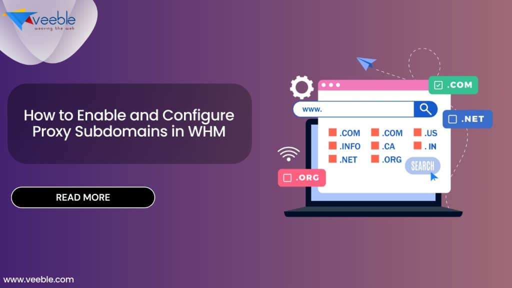 How to Enable and Configure Proxy Subdomains in WHM