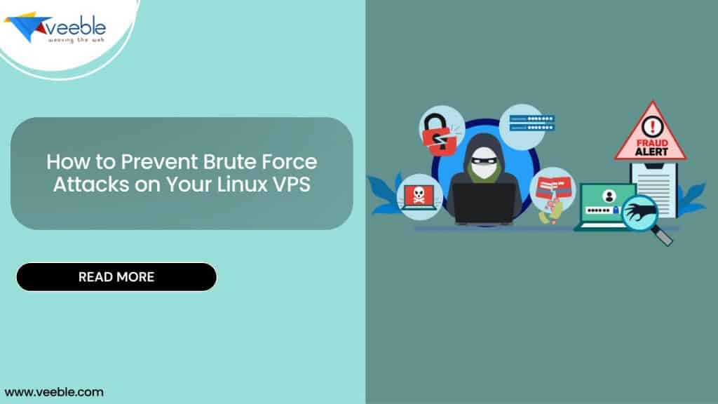 How to Prevent Brute Force Attacks on Your Linux VPS