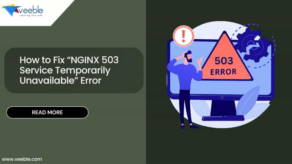 How to Fix “NGINX 503 Service Temporarily Unavailable” Error