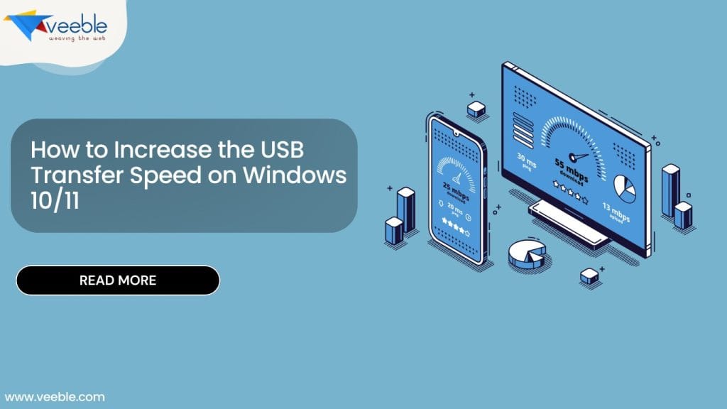 How to Increase the USB Transfer Speed on Windows 10/11