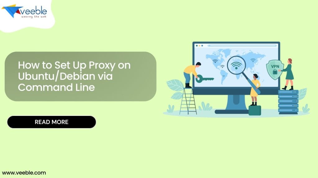How to Set Up Proxy on Ubuntu Debian via Command Line